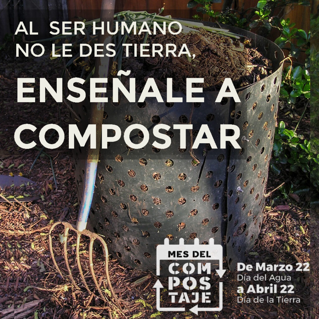 Al ser humano no le des tierra, enseñale a compostar.