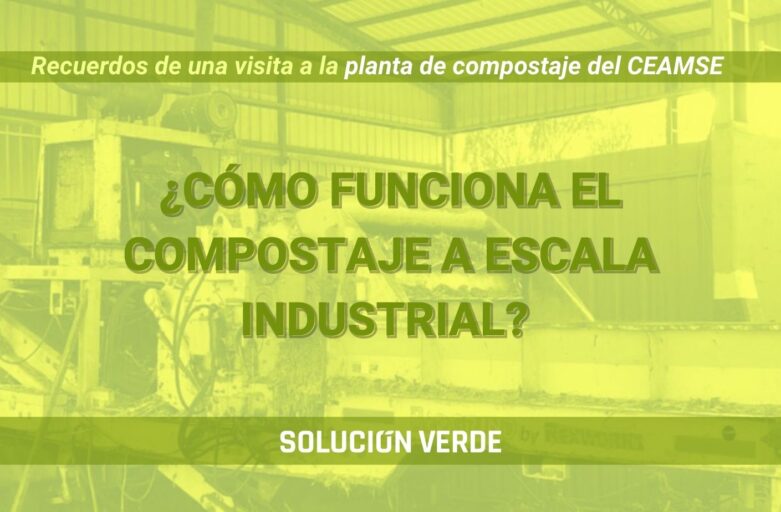 compostaje a escala industrial - planta de compostaje